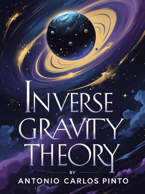 cover image of Theory of Inverse Gravity